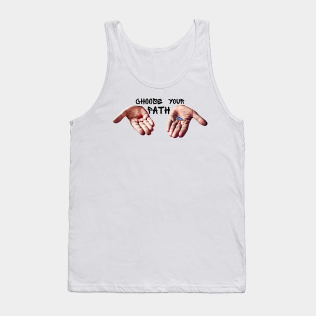 Choose your path Tank Top by Showcase arts